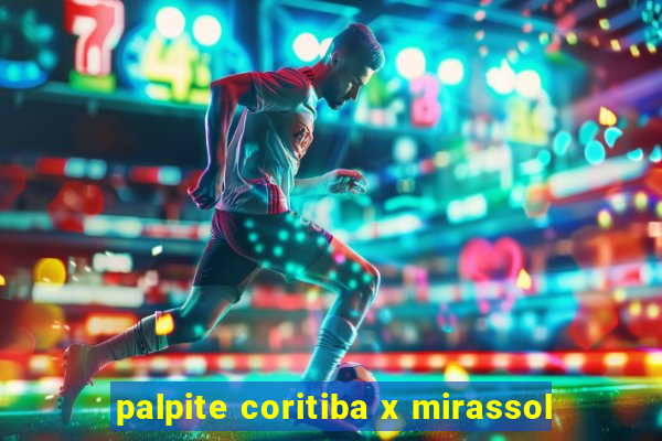 palpite coritiba x mirassol